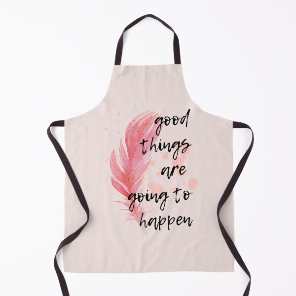 Item preview, good things are going to happen designed and sold by LaurenPittaway.