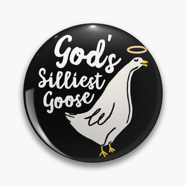 Item preview, God's Silliest Goose Funny Goose Meme designed and sold by ohmier.