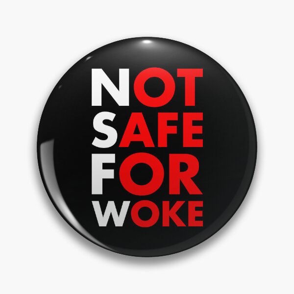 Item preview, Not Safe For Woke  designed and sold by bone  apart.