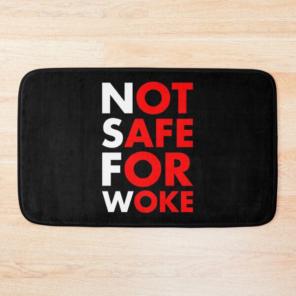 Item preview, Not Safe For Woke designed and sold by bone apart.
