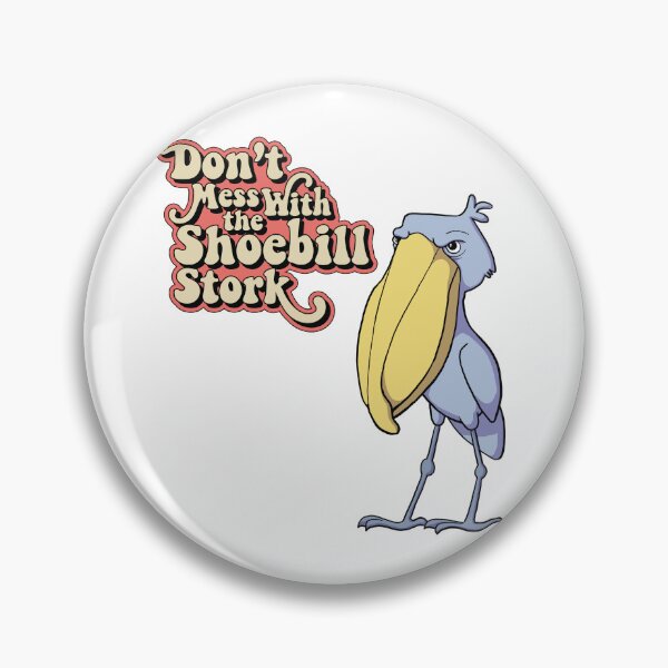 Item preview, Don't Mess With the Shoebill Stork designed and sold by Jon Teegarden.
