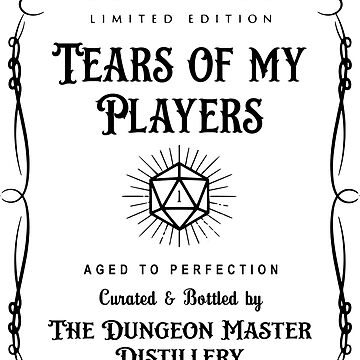 Artwork thumbnail, D&D Tears of my Players by GeekyGoddess