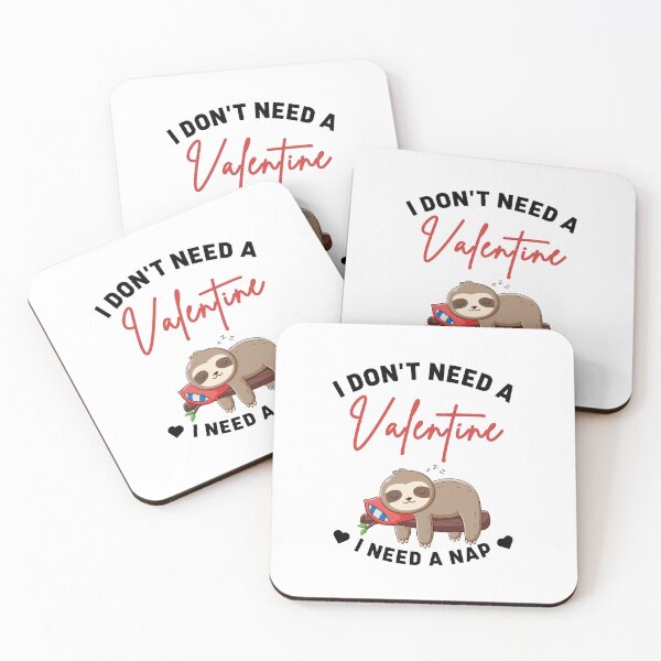 Item preview, I Don't Need Valentine I Need A Nap designed and sold by incred.