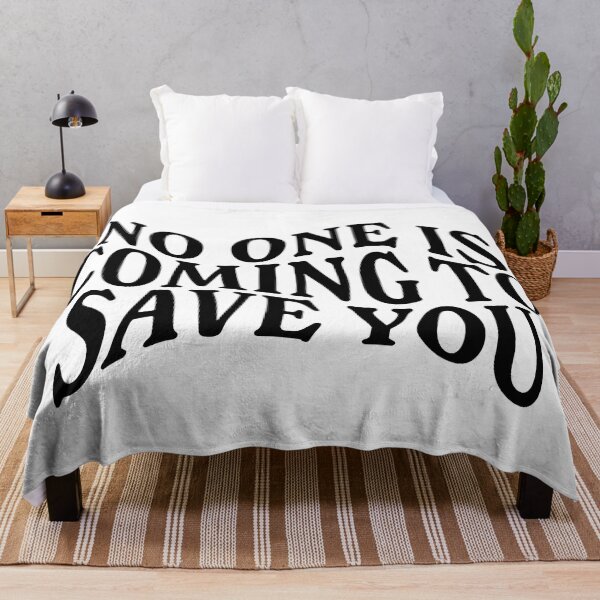 Item preview, no one is coming to save you designed and sold by opeezy.