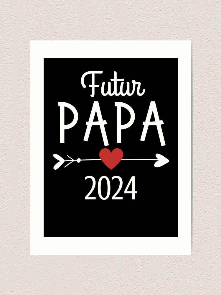 Bientôt Super Papa Février 2023 Cadeau Futur Papa Photographic Print for  Sale by Niko Samuel