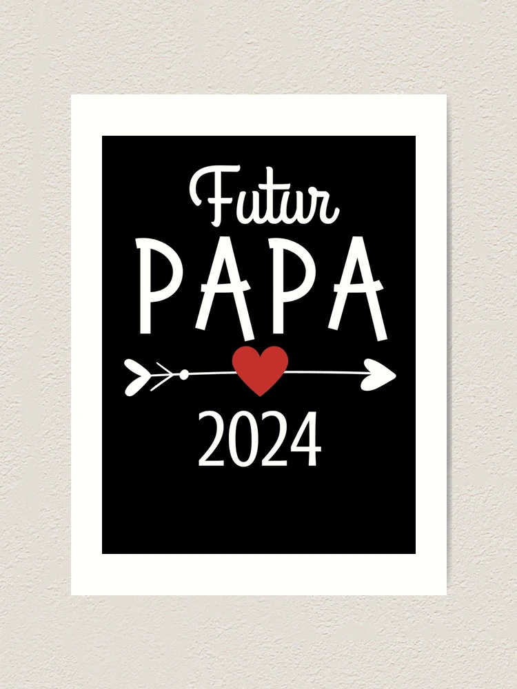 Futur Papa 2024 cadeau Bientôt Père Art Print for Sale by Niko