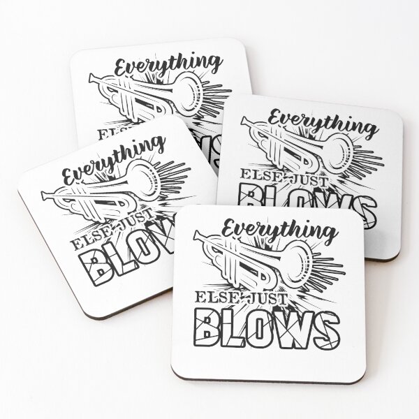 Item preview, Trumpet Everything Else Just Blows designed and sold by UnknownArtistt.
