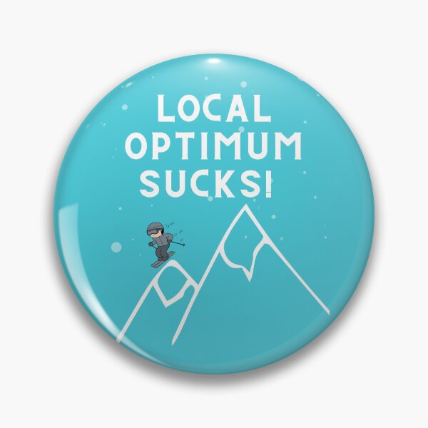 Item preview, Local optimum Sucks data science funny designed and sold by t1n3333.