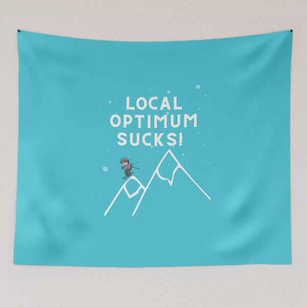 Item preview, Local optimum Sucks data science funny designed and sold by t1n3333.