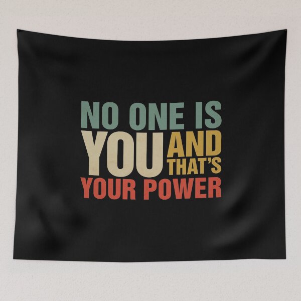 Item preview, No One Is You And Thats Your Power - Quote designed and sold by Objectsharp.