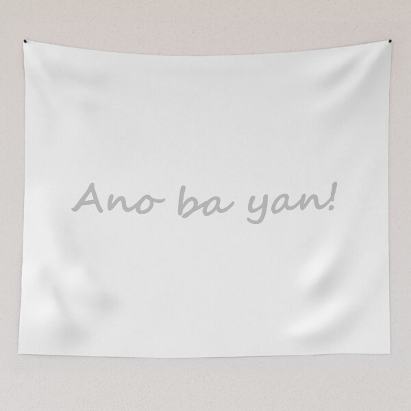 Item preview, " Ano ba yan! " in Tagalog means " What the heck! " in English designed and sold by PabloBSanchez.
