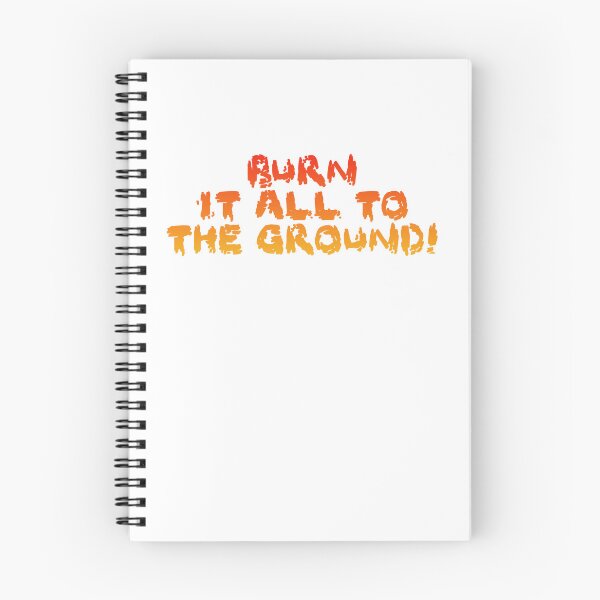 Item preview, Burn it all to the ground (on white) designed and sold by DotorEaon.