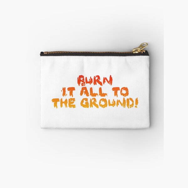Item preview, Burn it all to the ground (on white) designed and sold by DotorEaon.