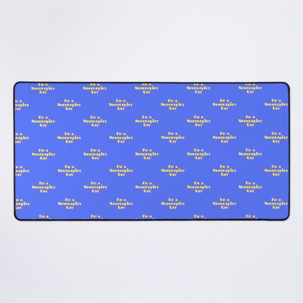 Item preview, I'm a Neurospicy Gay - blue designed and sold by ChanelleFyve.