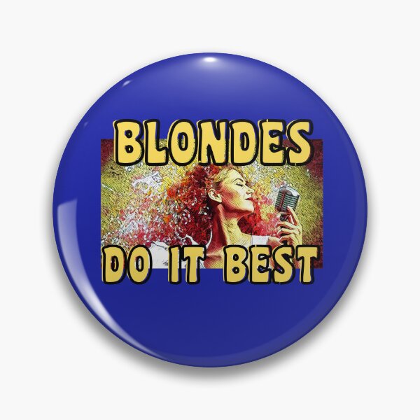 Item preview,  BLONDES DO IT BEST designed and sold by starfishstuff.