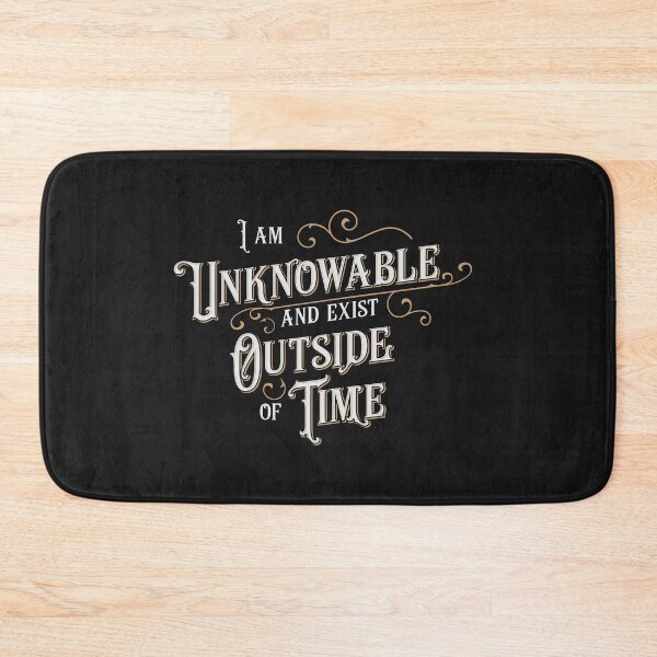 Item preview, I am Unknowable and Exist Outside of Time designed and sold by puellaignava.