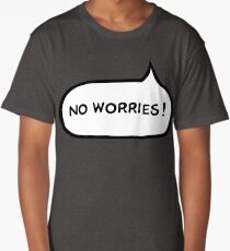 Australian Slang-No Worries Long T-Shirt