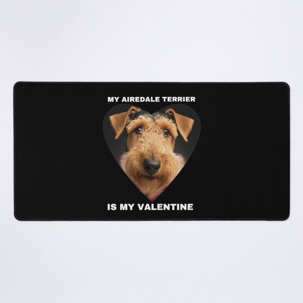 Item preview, Puppy Valentine My Airedale Terrier Is My Valentine designed and sold by netdota.