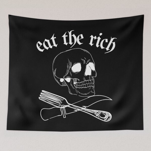 Item preview, Eat the Rich designed and sold by StrideOrDie.