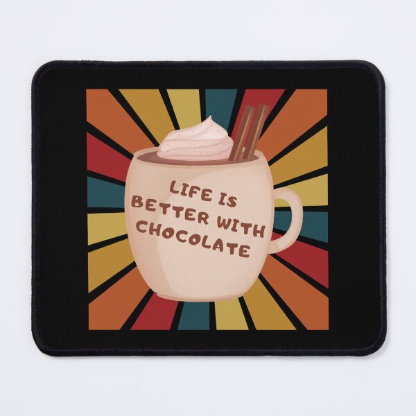 Item preview, life is better with chocolate designed and sold by Akimatax ✯✯✯✯✯.