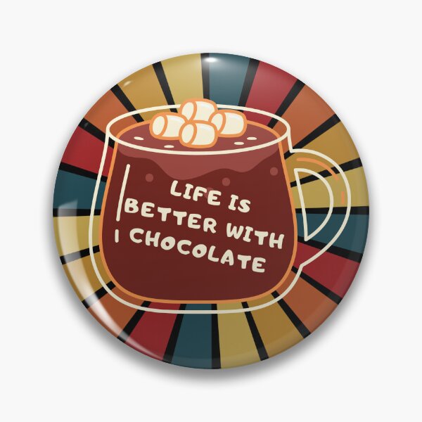 Item preview, life is better with chocolate designed and sold by Akimatax ✯✯✯✯✯.