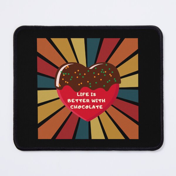 Item preview, life is better with chocolate designed and sold by Akimatax ✯✯✯✯✯.