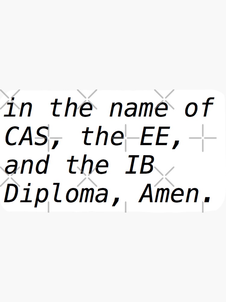 "IB International Baccalaureate " Sticker for Sale by isadroz Redbubble