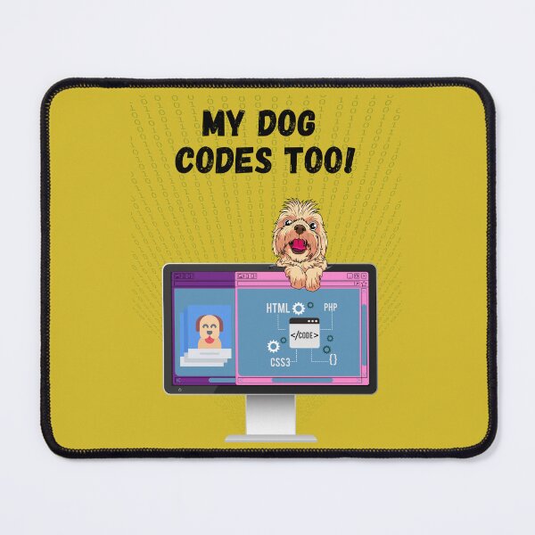 Item preview, My Dog Codes Too designed and sold by t1n3333.