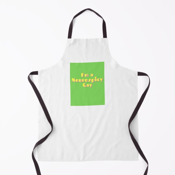 Item preview, I'm a Neurospicy Gay - green designed and sold by ChanelleFyve.