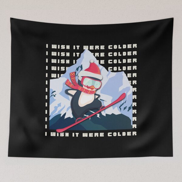 Item preview, I Wish It Were Colder Funny Cold Days Snow Penguins Ski designed and sold by CoolCreative.