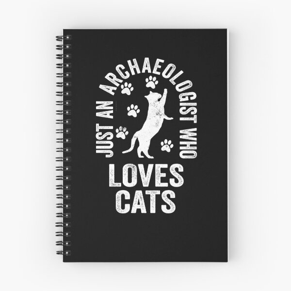 Item preview, Just an Archaeologist Who Loves Cats - Funny Forensic Archaeology designed and sold by diip.