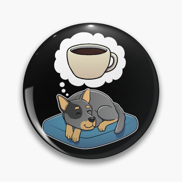 Item preview, Australian Cattle Dog dreaming about Black Coffee designed and sold by DoggieDelights.