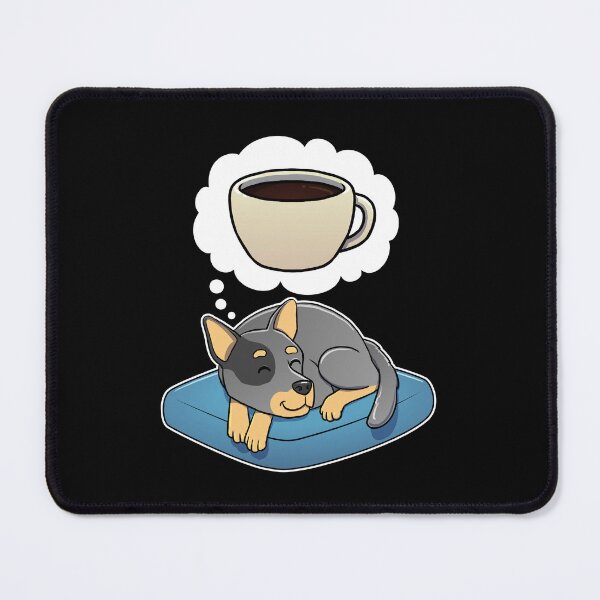 Item preview, Australian Cattle Dog dreaming about Black Coffee designed and sold by DoggieDelights.
