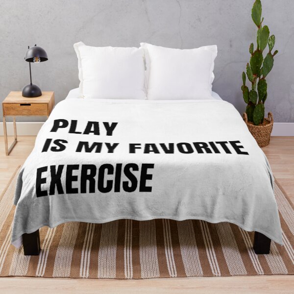 Item preview, Play Is My Favorite Exercise designed and sold by mystylecorner.