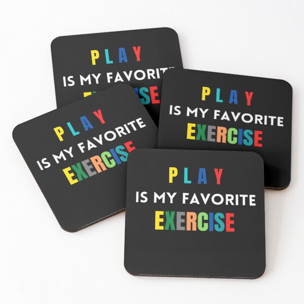 Item preview, Play Is My Favorite Exercise designed and sold by mystylecorner.