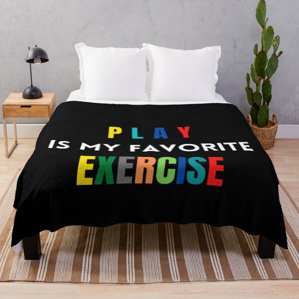 Item preview, Play Is My Favorite Exercise designed and sold by mystylecorner.