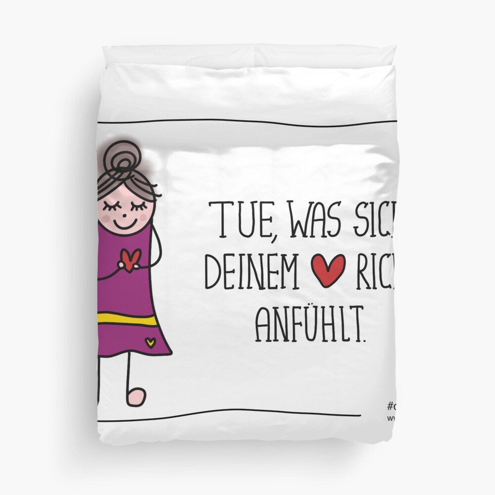 Do what feels right in your heart Duvet Cover