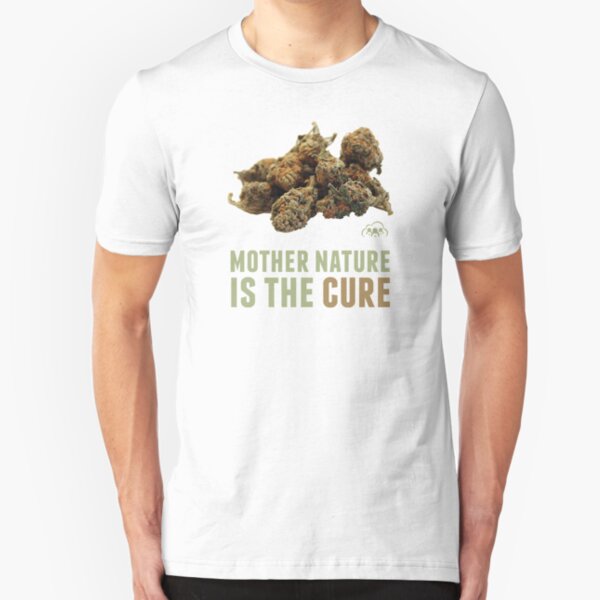 Mother Nature is the Cure Slim Fit T-Shirt