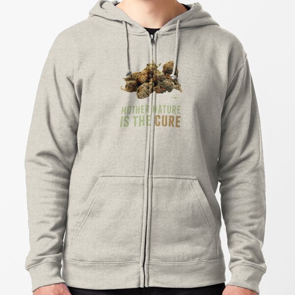 Mother Nature is the Cure Zipped Hoodie