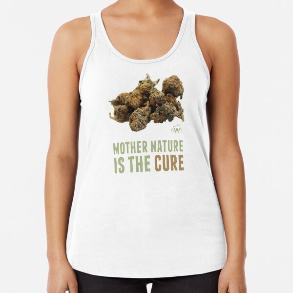 Mother Nature is the Cure Racerback Tank Top