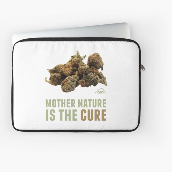 Mother Nature is the Cure Laptop Sleeve
