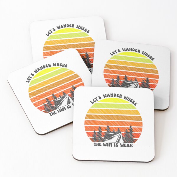 Item preview, lets wander where the wifi is weak, camping and hiking, campers, hikers, camping lover. designed and sold by wildTrack---.