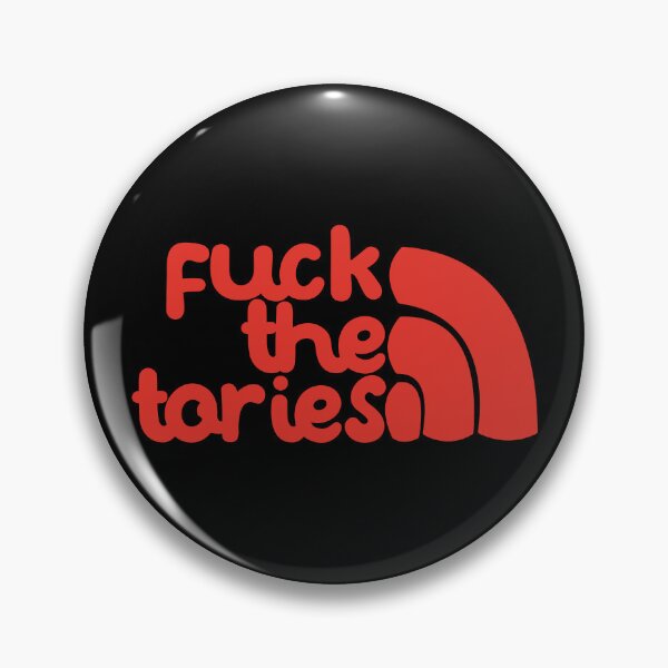 Item preview, Fuck The Tories Red designed and sold by pumplogos.