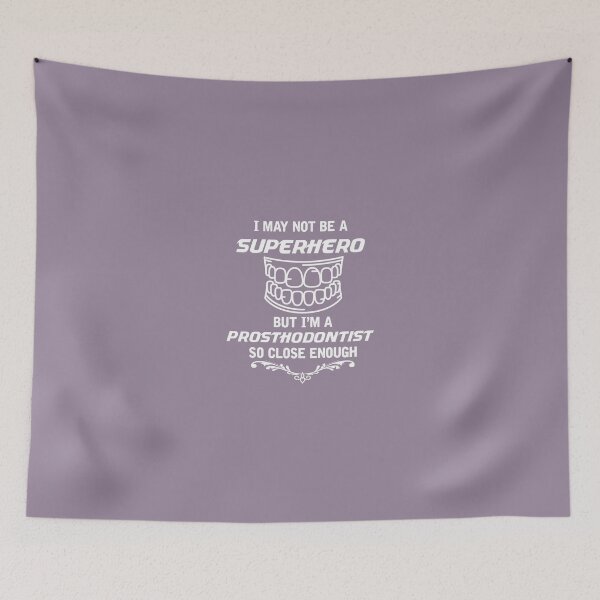 Item preview, Not Superhero But Prosthodontist designed and sold by AlwaysAwesome.