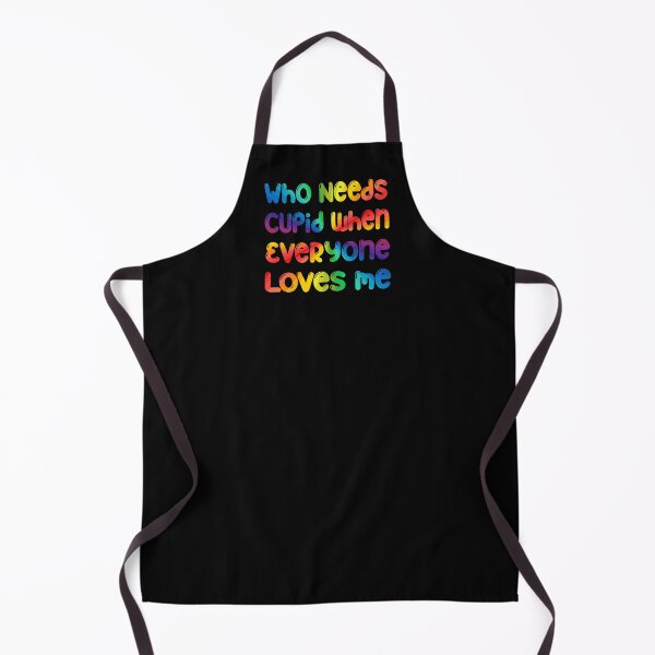 Item preview, Rainbow Who Needs Cupid When Everyone Loves Me. designed and sold by Trinket-Trickster.