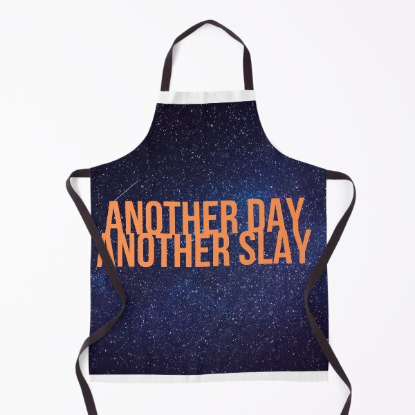 Item preview, Another day another slay designed and sold by slikar.