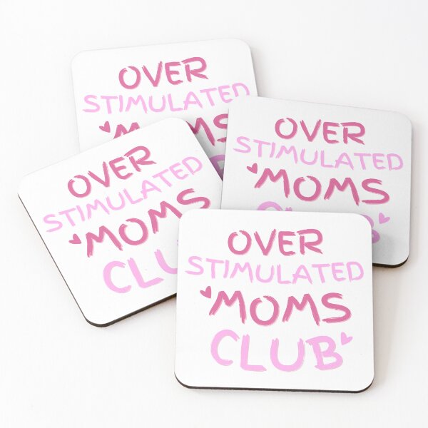 Item preview, Overstimulated moms club designed and sold by ConstantinoMD1.