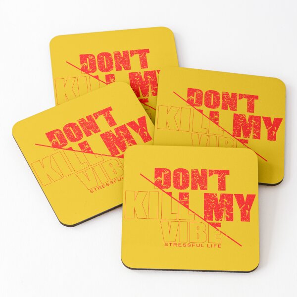 Item preview,  Don't Kill My Vibe designed and sold by Vecture ..
