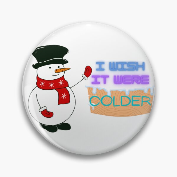 Item preview, I WISH IT WERE COLDER designed and sold by elisasoul.