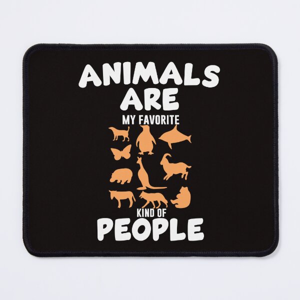 Item preview, Animals Are My Favorite Kind Of People - Graphic Animals Image and Text designed and sold by leo121687.